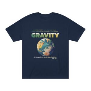 UCD Christian T-shirt Job 26:7 Gravity