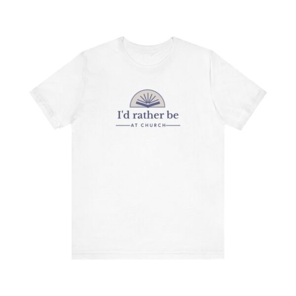 UCD Christian T-shirt  Rather Be at Church - Image 3