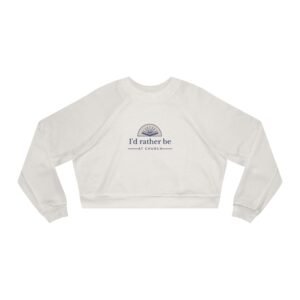 UCD Christian Women's Cropped Pullover Rather be at Church