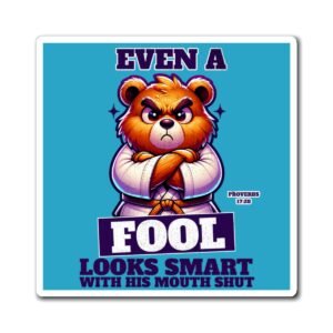 UCD Christian Magnet Funny Proverbs 17:28