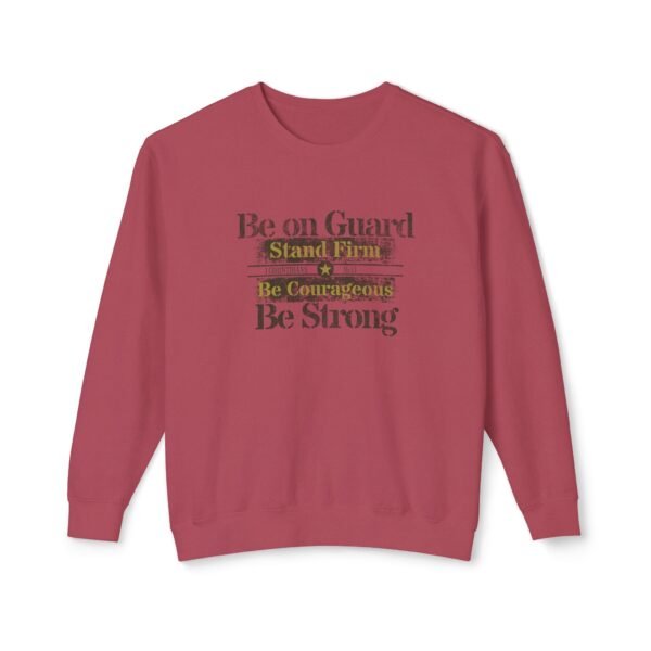 Be on Guard Be Strong  Christian Lightweight Sweatshirt - UCD - Image 7