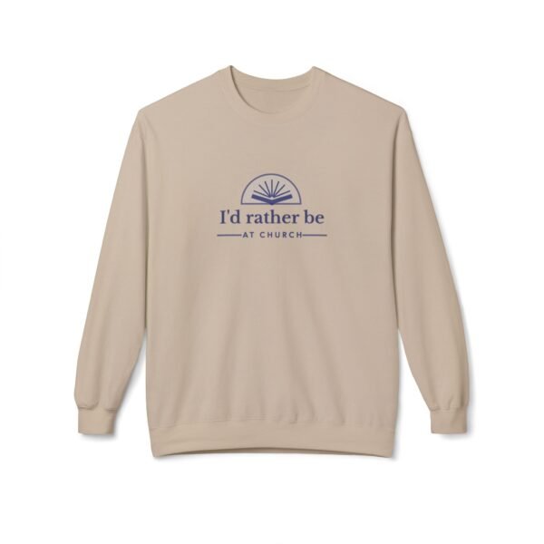 I'd Rather be at Church - Christian Sweatshirt - UCD - Image 13
