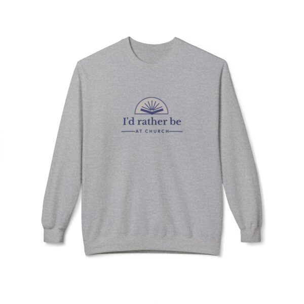 I'd Rather be at Church - Christian Sweatshirt - UCD - Image 15