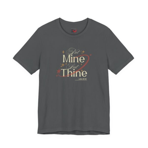 Not Mine but Thine - Soft Christian T-shirt - UCD - Image 7