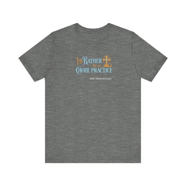 Choir Practice Christian Unisex Jersey T-Shirt - UCD - Image 3