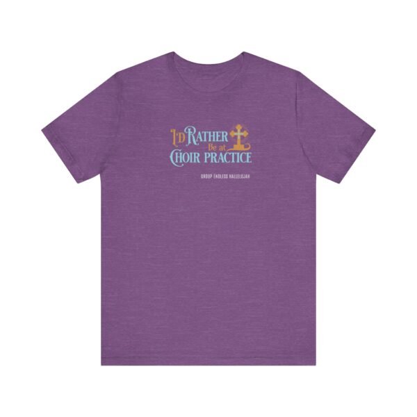 Choir Practice Christian Unisex Jersey T-Shirt - UCD - Image 15