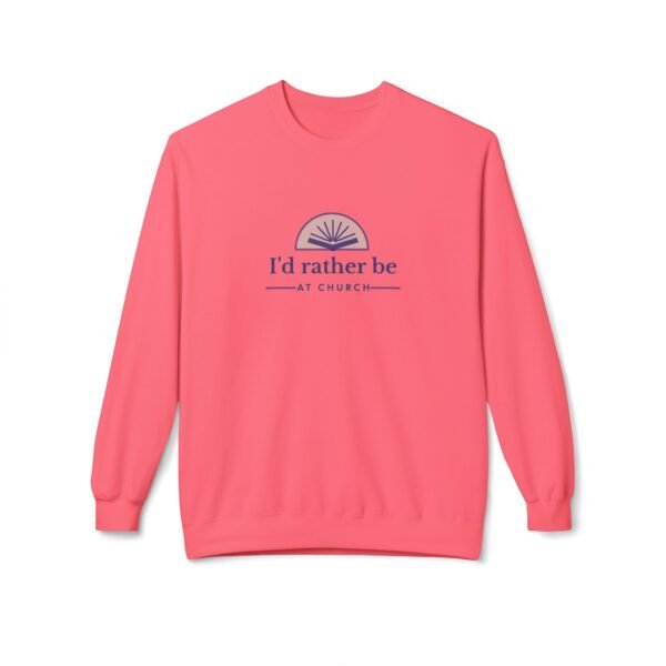I'd Rather be at Church - Christian Sweatshirt - UCD - Image 29