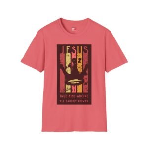 Jesus Crown T-Shirt — True King Above All Earthly Power Tee
