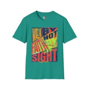 Walk By Faith Not By Sight T-Shirt — Christian Faith Tee