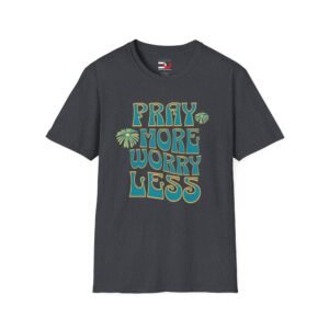 Pray More Worry Less T-Shirt — Floral Retro Christian Faith Tee