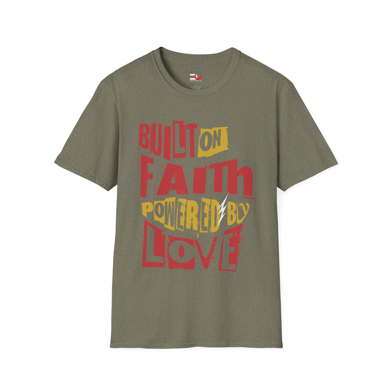 Built on Faith, Powered by Love T-Shirt - Image 3