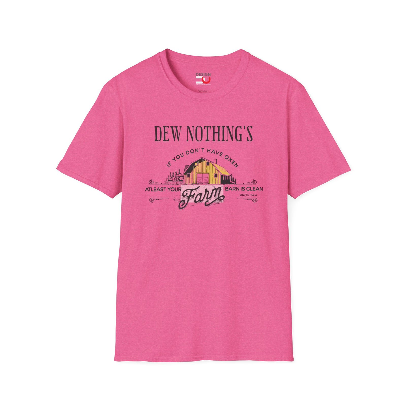 Hard Work Proverbs 14:4 T-Shirt - Dew Nothing's Farm Tee - Image 6