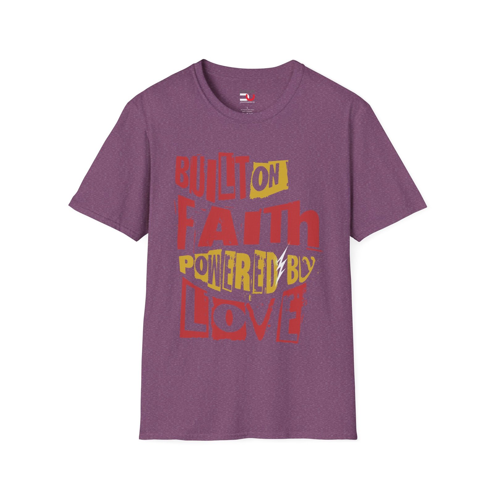 Built on Faith, Powered by Love T-Shirt - Image 6