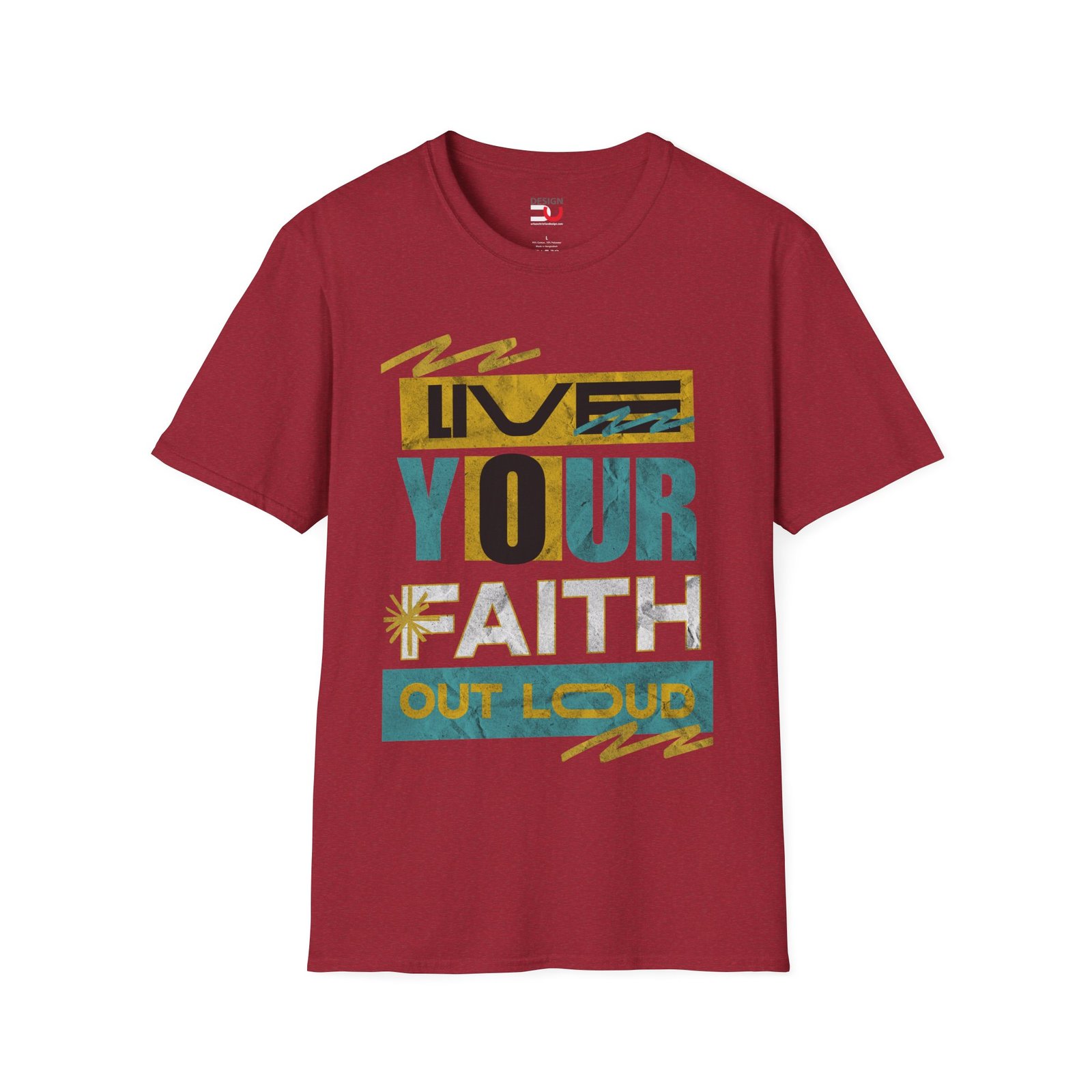 Live Your Faith Out Loud T-Shirt
