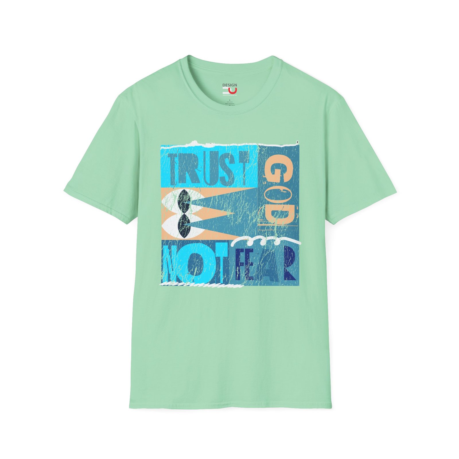Trust God Not Fear T-Shirt — Inspirational Christian Tee