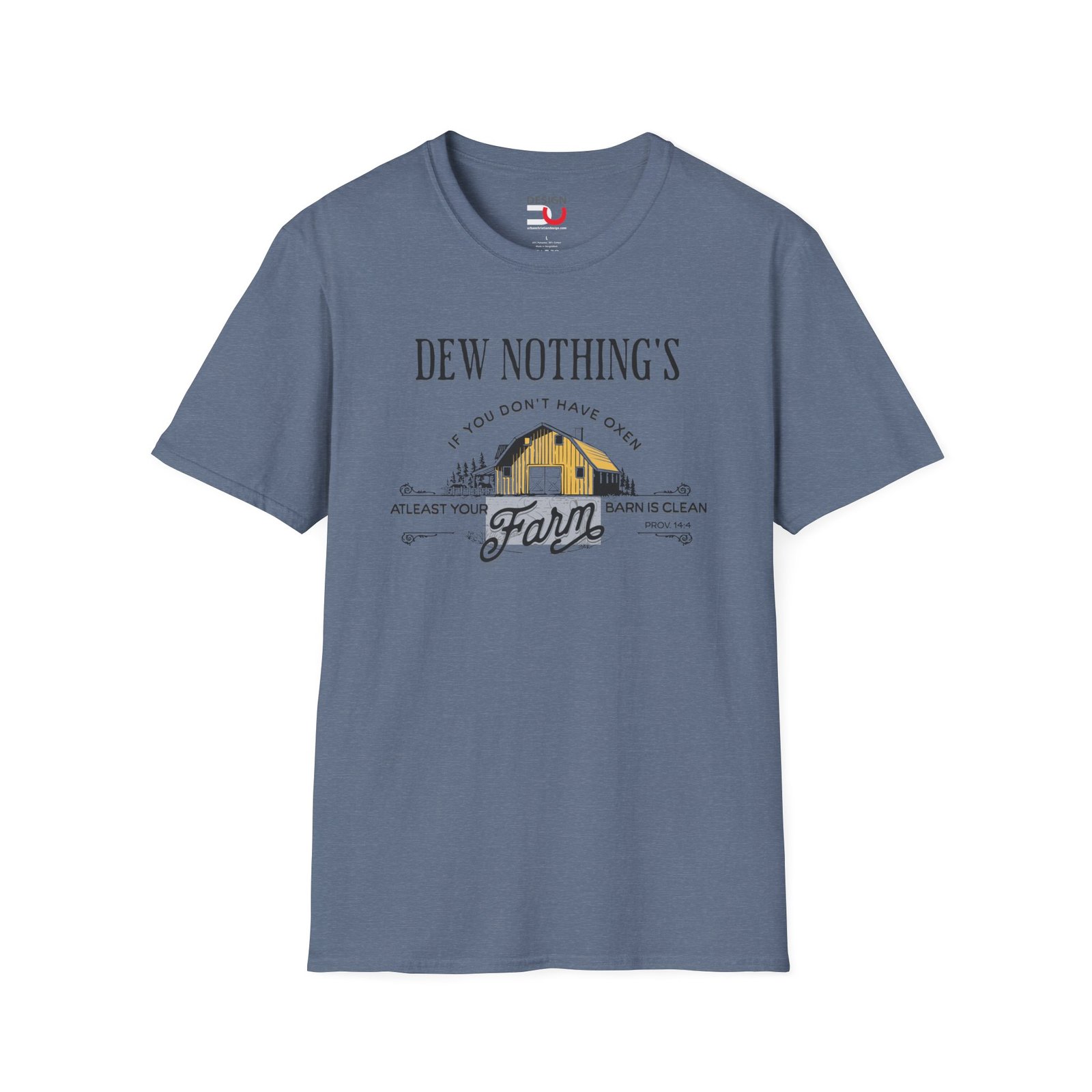 Hard Work Proverbs 14:4 T-Shirt - Dew Nothing's Farm Tee - Image 4