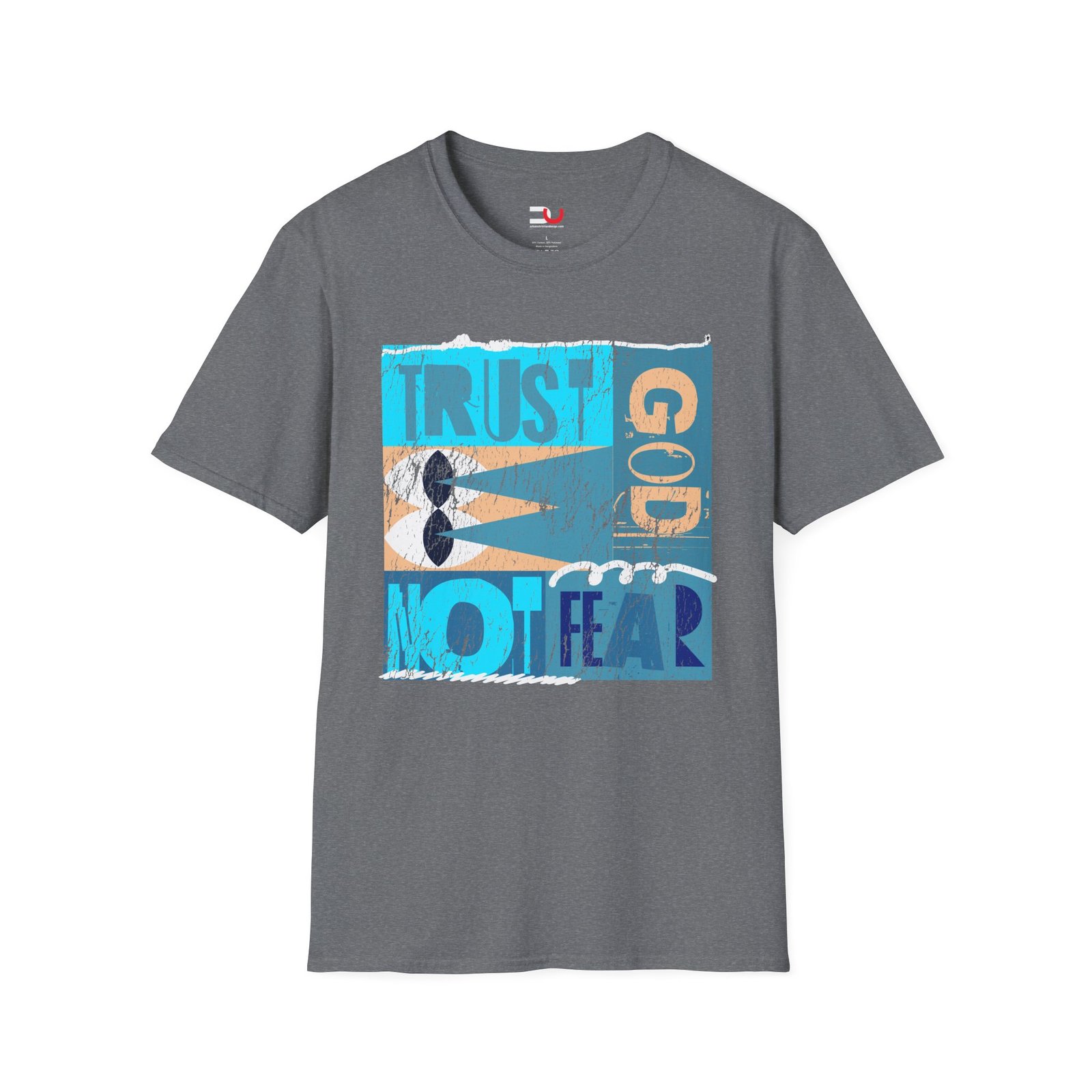 Trust God Not Fear T-Shirt — Inspirational Christian Tee - Image 3