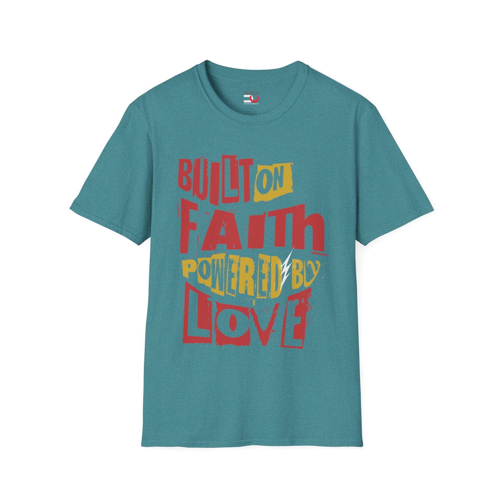 Built on Faith, Powered by Love T-Shirt - Image 4