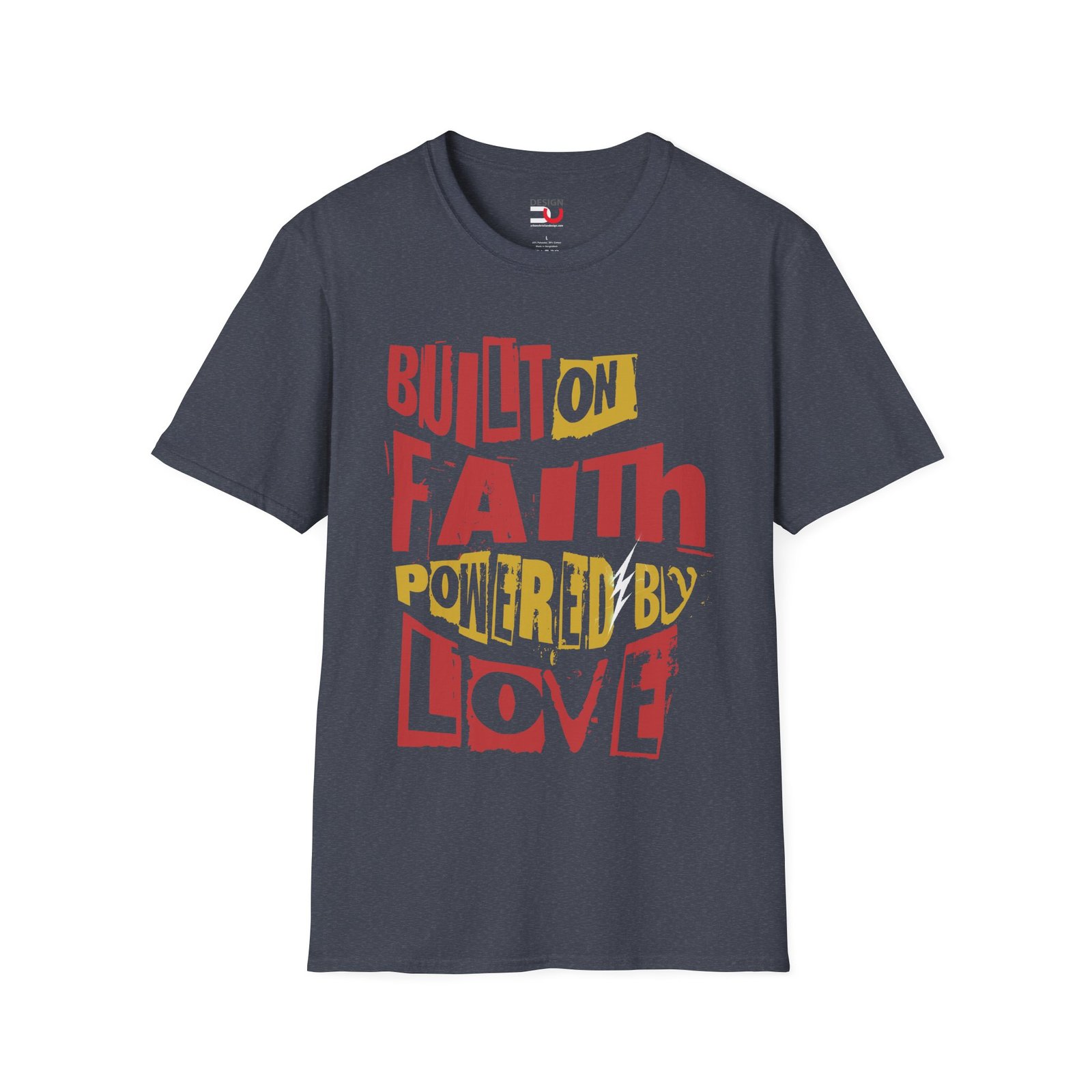 Built on Faith, Powered by Love T-Shirt - Image 5