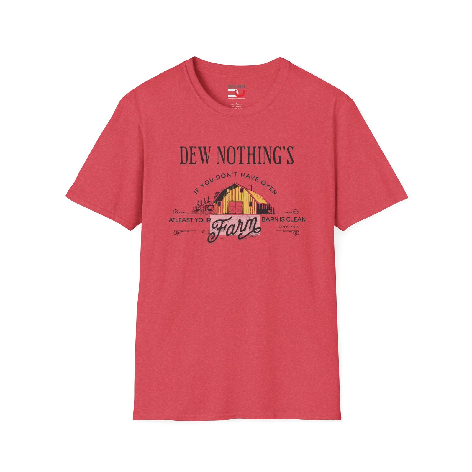 Hard Work Proverbs 14:4 T-Shirt - Dew Nothing's Farm Tee - Image 7